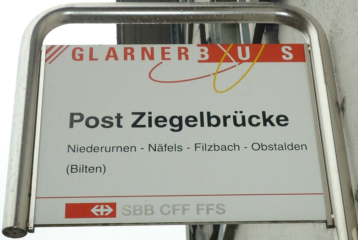 (130'782) - GLARNER BUS/SBB CFF FFS-Haltestellenschild - Ziegelbr�cke, Post Ziegelbr�cke - am 24. Oktober 2010