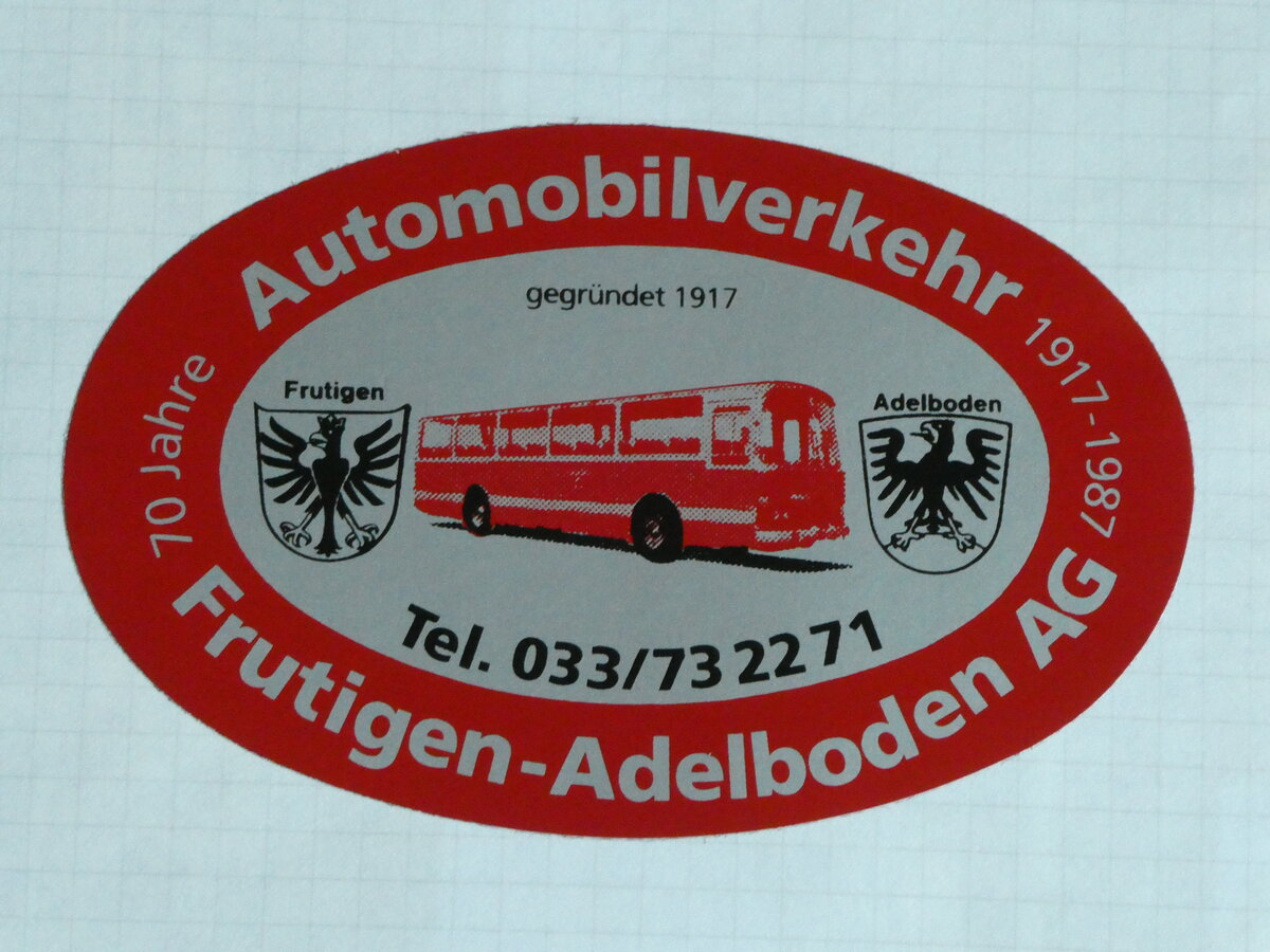 (229'399) - Kleber zum Jubil�um 70 Jahre Automobilverkehr Frutigen-Adelboden AG 1917-1987 am 18. Oktober 2021 in Thun
