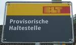 (228'968) - BLT-Haltestellenschild - Provisorische Haltestelle - am 12.