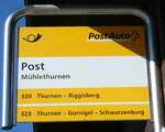 (233'332) - PostAuto-Haltestellenschild - M�hlethurnen, Post - am 28.