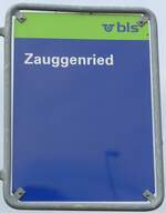 (166'235) - bls-Haltestellenschild - Zauggenried, Zauggenried - am 12.