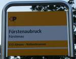 (277'087) - PostAuto-Haltestellenschild - F�rstenau, F�rstenaubruck - am 19.