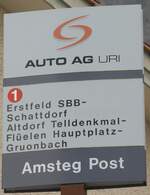 (169'452) - AUTO AG URI-Haltestellenschild - Amsteg, Post - am 25. M�rz 2016