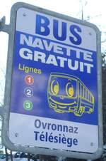 (131'956) - BUS NAVETTE-Haltestellenschild - Ovronnaz, T�l�si�ge - am 2.